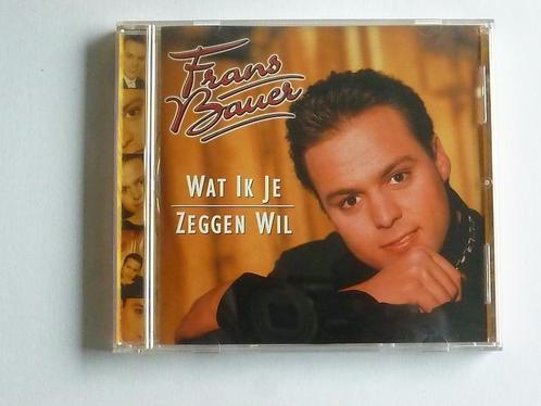 Frans Bauer - Wat ik je zeggen wil, Cd's en Dvd's, Cd's | Nederlandstalig, Verzenden