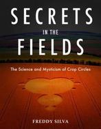 Secrets in the Fields 9781571743220 Fred Silva, Verzenden, Gelezen, Fred Silva
