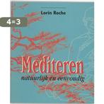 Mediteren 9789062718917 Lorin Roche, Boeken, Verzenden, Gelezen, Lorin Roche