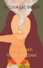 Als vissen in de diepzee | 9789021342672 | Sylvia de Boer, Boeken, Zo goed als nieuw, Sylvia de Boer