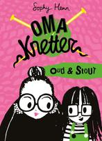 Oud en stout / Oma Knetter / 1 9789030504016 Sophy Henn, Boeken, Kinderboeken | Jeugd | onder 10 jaar, Verzenden, Gelezen, Sophy Henn