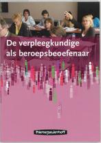 De Verpleegkundige Als Beroepsbeoefenaar 9789006950946, Verzenden, Zo goed als nieuw