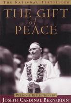 The Gift of Peace 9780385494342 Joseph Bernardin, Boeken, Verzenden, Zo goed als nieuw, Joseph Bernardin
