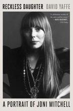 9780374538064 Reckless Daughter A Portrait of Joni Mitchell, Verzenden, Nieuw, David Yaffe
