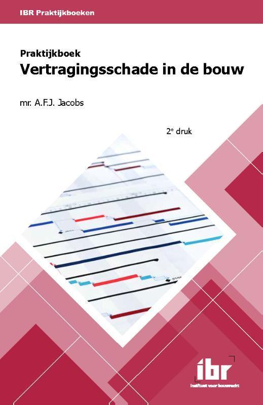 Praktijkboek vertragingsschade in de bouw / IBR, Boeken, Wetenschap, Gelezen, Verzenden
