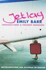 Jetlag 9789046100585 Emily Barr, Verzenden, Zo goed als nieuw, Emily Barr