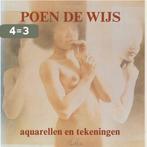 Aquarellen en tekeningen van poen de wys 9789064160172 Wys, Verzenden, Gelezen, Wys