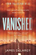Vanished 9781471177569 James Delargy, Verzenden, Zo goed als nieuw, James Delargy