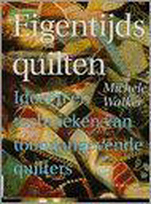 Eigentijds quilten 9789021309828 Martin Walker, Boeken, Hobby en Vrije tijd, Gelezen, Verzenden