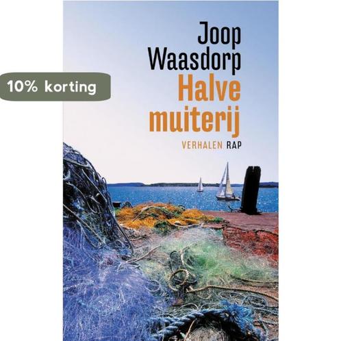 Halve muiterij 9789060056264 Joop Waasdorp, Boeken, Romans, Zo goed als nieuw, Verzenden