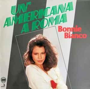 LP gebruikt - Bonnie Bianco - UnAmericana A Roma, Cd's en Dvd's, Vinyl | Pop, Zo goed als nieuw, Verzenden