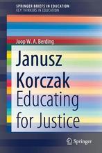 Janusz Korczak: Educating for Justice, Verzenden, Nieuw