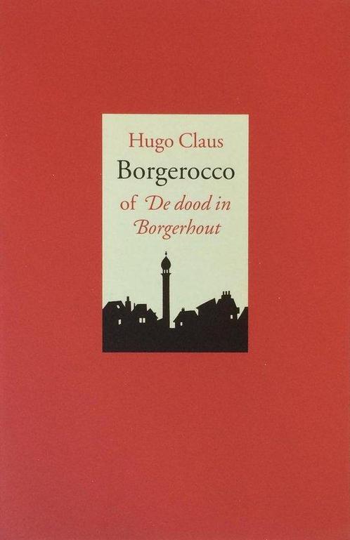 Borgerocco, of De dood in Borgerhout 9789060058091, Boeken, Literatuur, Gelezen, Verzenden