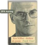 Ken Wilber 9789056372460 Frank Visser, Verzenden, Gelezen, Frank Visser