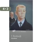 Karakter 8710114001573 F. Bordewijk, Boeken, Verzenden, Zo goed als nieuw, F. Bordewijk