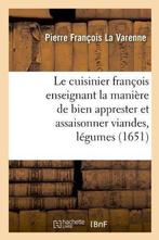 9782012567931 Savoirs Et Traditions- Le Cuisinier Francoi..., Verzenden, Nieuw, Pierre Francois La Varenne