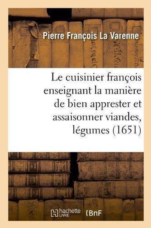 9782012567931 Savoirs Et Traditions- Le Cuisinier Francoi..., Boeken, Kookboeken, Nieuw, Verzenden