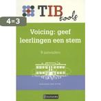 Voicing, geef kinderen een stem / TIBtools 9789491725586, Boeken, Verzenden, Zo goed als nieuw, Marianne den Otter