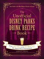 Unofficial Cookbook Gift Series-The Unofficial Disney Parks, Verzenden, Zo goed als nieuw, Ashley Craft