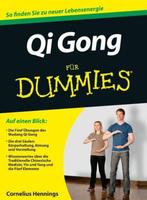9783527706853 Qi Gong fur Dummies | Tweedehands, Verzenden, Zo goed als nieuw, Cornelius Hennings