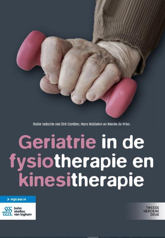 Geriatrie in de fysiotherapie en kinesitherapi 9789036827829, Boeken, Studieboeken en Cursussen, Zo goed als nieuw, Verzenden