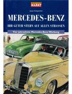 MERCEDES-BENZ, IHR GUTER STERN AUF ALLEN STRASSEN, VIER, Boeken, Nieuw, Author