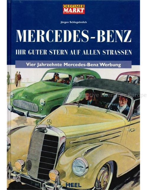 MERCEDES-BENZ, IHR GUTER STERN AUF ALLEN STRASSEN, VIER, Boeken, Auto's | Boeken