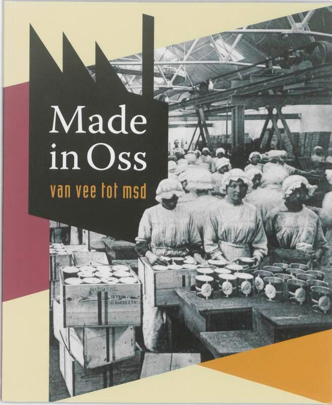 Made in Oss 9789040078101 Jos Peeters, Boeken, Geschiedenis | Stad en Regio, Gelezen, Verzenden