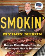 9780345528537 Smokin With Myron Mixon Myron Mixon, Verzenden, Nieuw, Myron Mixon