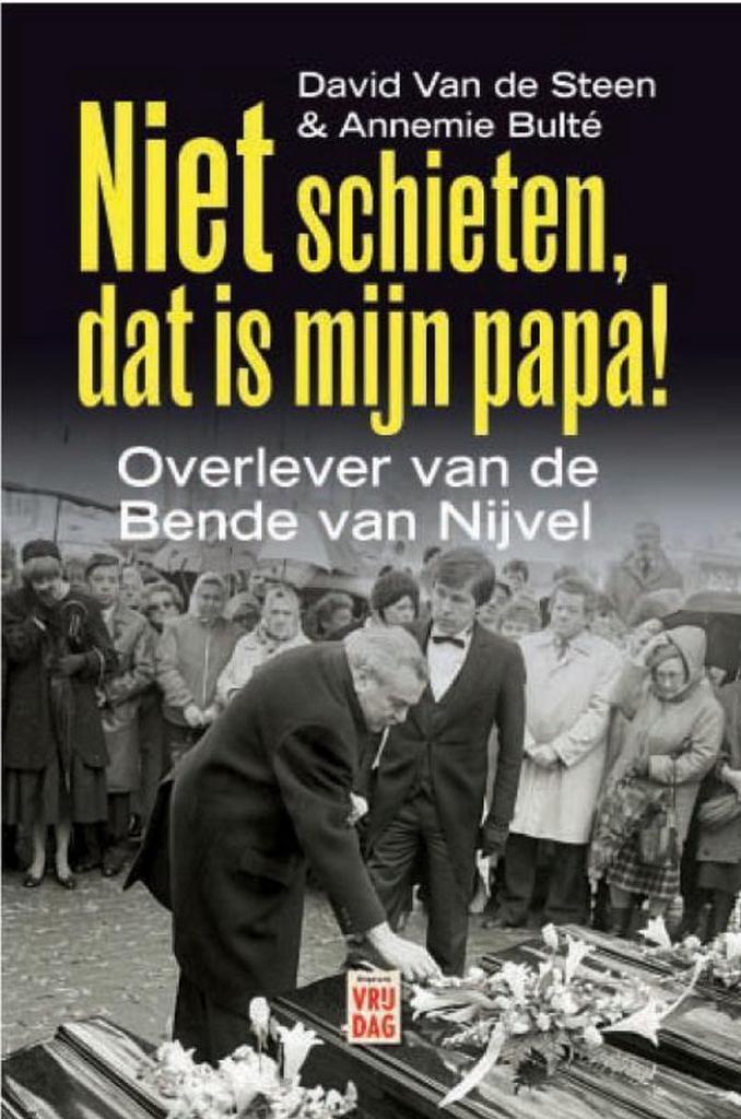 Niet schieten, dat is mijn papa! 9789460010934 Annemie Bulté, Boeken, Hobby en Vrije tijd, Gelezen, Verzenden