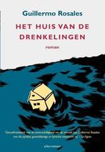 Het Huis Van De Drenkelingen |  NIEUW | Rosales, Guillermo |, Ophalen of Verzenden, Nieuw, Rosales, Guillermo
