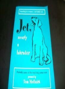 Jet, Nearly a Labrador By Tom McGuirk, Boeken, Overige Boeken, Zo goed als nieuw, Verzenden
