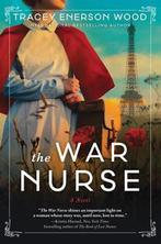 The War Nurse 9781492698166 Tracey Enerson Wood, Verzenden, Gelezen, Tracey Enerson Wood