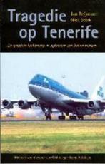 TRAGEDIE OP TENERIFE 9789043504522 JAN REIJNOUDT, Boeken, Geschiedenis | Wereld, Verzenden, Gelezen, JAN REIJNOUDT