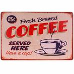 Metalen plaatje - Fresh brewed coffee NIEUW, Ophalen of Verzenden, Nieuw
