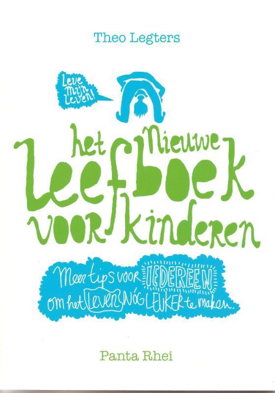 Het nieuwe leefboek voor kinderen 9789088400469 Theo Legters, Boeken, Schoolboeken, Zo goed als nieuw, Verzenden