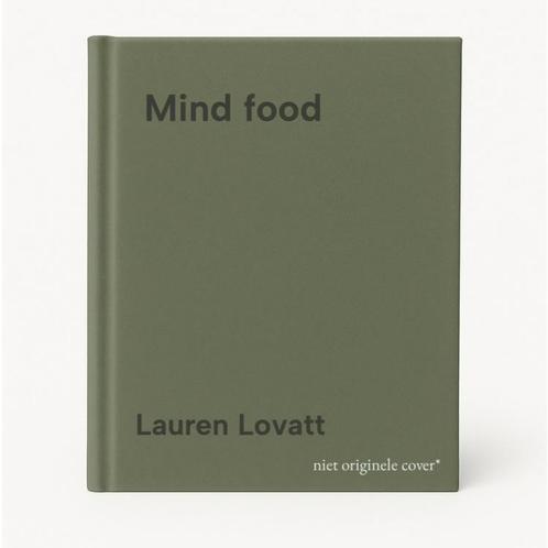 Mind food 9789089899217 Lauren Lovatt, Boeken, Overige Boeken, Zo goed als nieuw, Verzenden