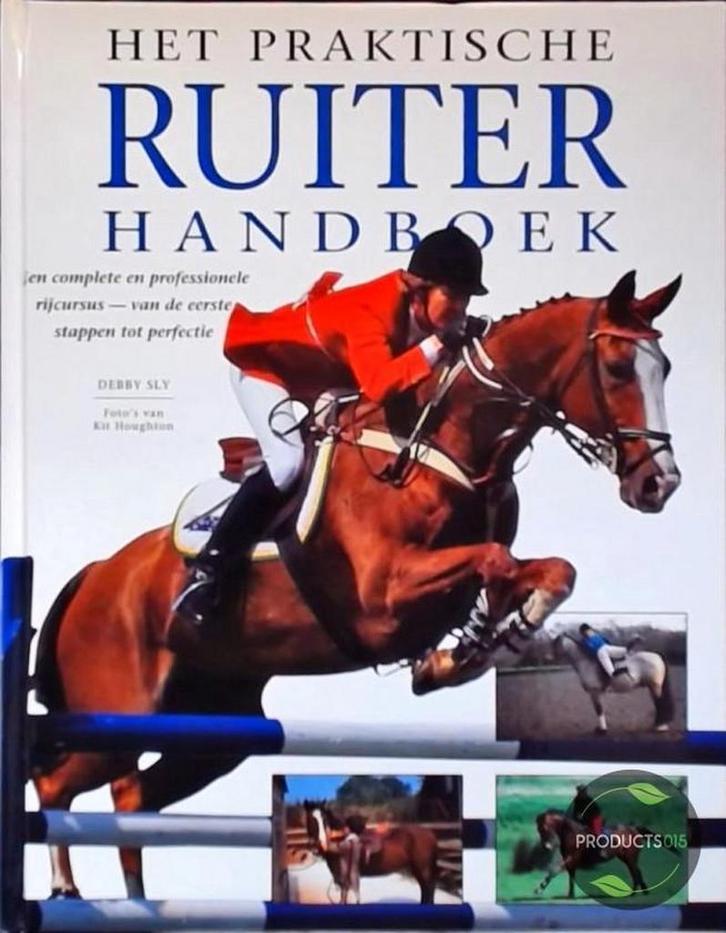 Het praktische ruiter handboek 9789062489923 D. Sly, Boeken, Hobby en Vrije tijd, Gelezen, Verzenden