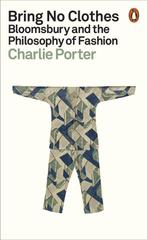 9781802061147 Bring No Clothes Charlie Porter, Verzenden, Nieuw, Charlie Porter
