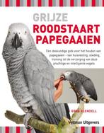 Grijze roodstaartpapegaaien 9789048300273, Verzenden, Gelezen