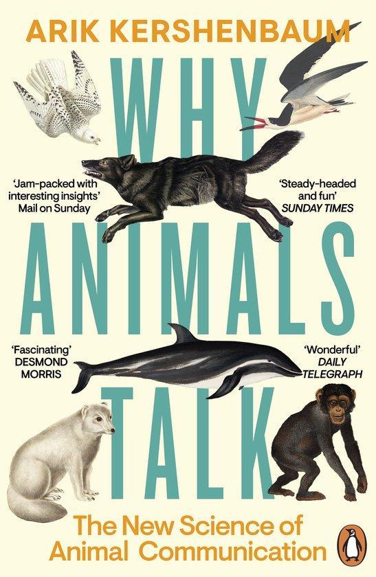 Why Animals Talk 9780241995297 Arik Kershenbaum, Boeken, Taal | Engels, Gelezen, Verzenden