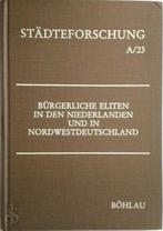 Bürgerliche Eliten in den Niederlanden und in, Boeken, Nieuw, Verzenden