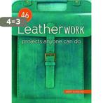 46 Leatherwork Projects Anyone Can Do 9780811719964, Verzenden, Zo goed als nieuw, Geert Schuiling