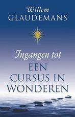 9789020210293 Ingangen tot een cursus in wonderen, Verzenden, Zo goed als nieuw, Willem Glaudemans