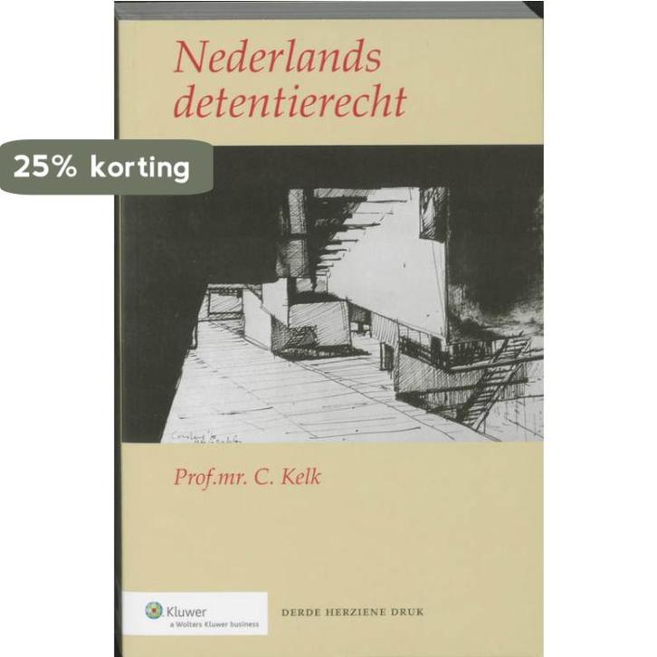 Nederlands detentierecht 9789013042733 C. Kelk, Boeken, Wetenschap, Gelezen, Verzenden