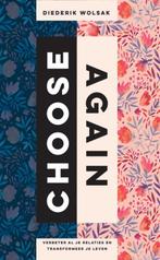 Choose again 9789492995537 Diederik Wolsak, Verzenden, Gelezen, Diederik Wolsak