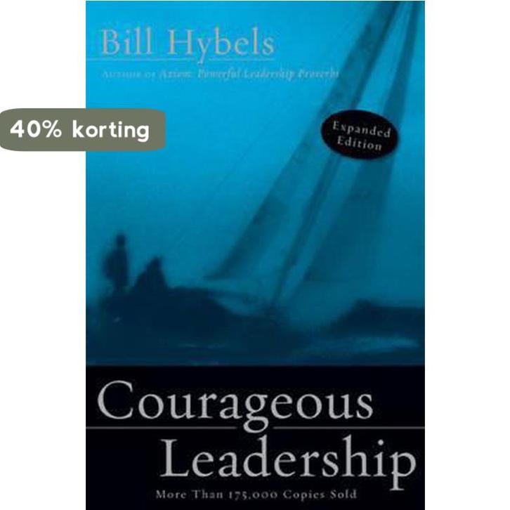 Courageous Leadership 9780310291572 Bill Hybels, Boeken, Taal | Engels, Zo goed als nieuw, Verzenden