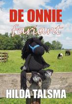 De Onniefariant 9789463655767 Hilda Talsma, Verzenden, Zo goed als nieuw, Hilda Talsma