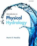 Introduction to Physical Hydrology | 9780199296842, Boeken, Studieboeken en Cursussen, Nieuw, Verzenden