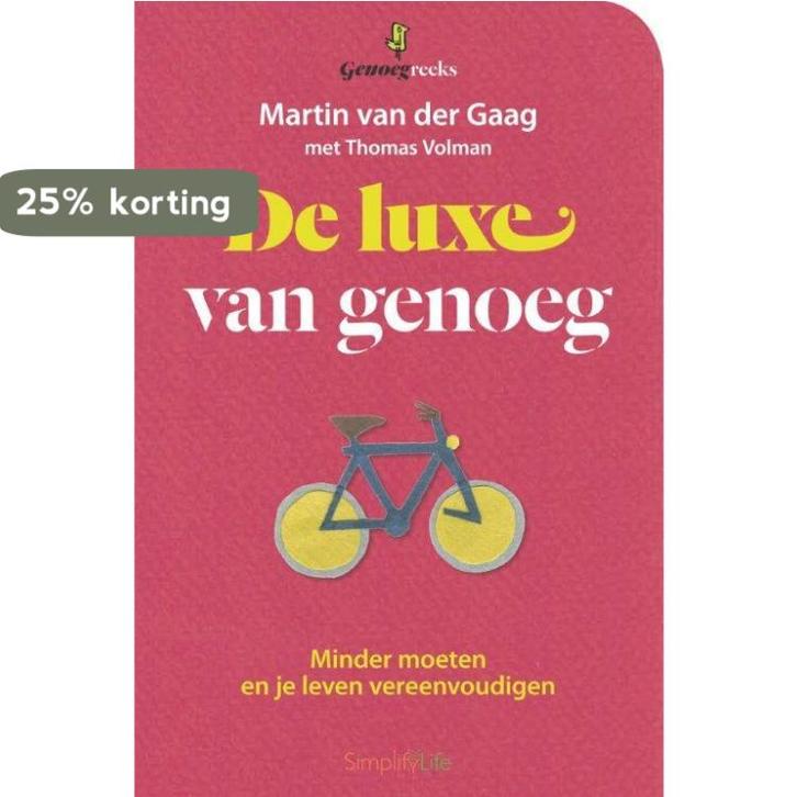 De luxe van genoeg / Genoegreeks 9789058775672, Boeken, Politiek en Maatschappij, Gelezen, Verzenden